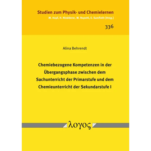Chemiebezogene Kompetenzen in Der Ubergangsphase Zwischen Dem Sachunterricht Der Primarstufe Und Dem Chemieunterricht Der Sekundarstufe I - Paperback