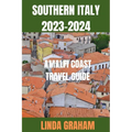Southern Italy: Amalfi Coast Travel Guide