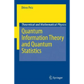 Quantum Information Theory and Quantum Statistics