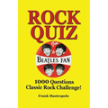 Rock Quiz: 1000 Questions Classic Rock Challenge!