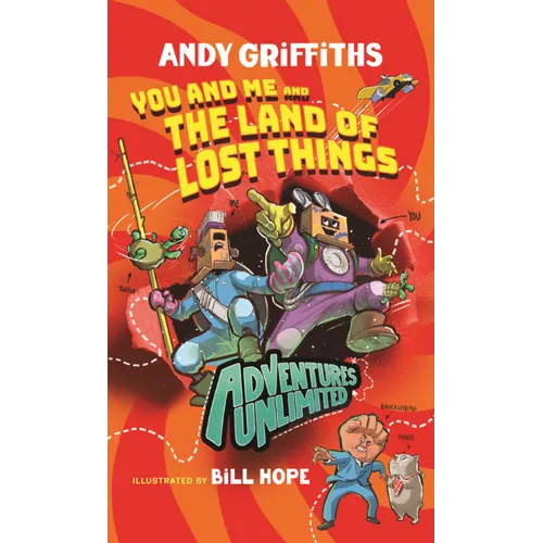 Adventures Unlimited: You and Me and the Land of Lost Things
