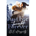 Just For Forever: a surprise pregnancy small town romantic comedy