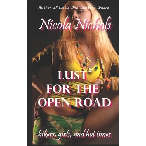Lust for the Open Road
