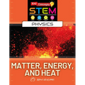 Matter, Energy, and Heat