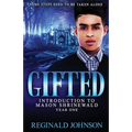 Gifted: Introduction of Mason Shrinewald: Year One