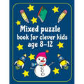 Mixed Puzzle Book for Kids Ages 8-12: kids activity book Word search, Sudoku, Mazes, Brain Training Puzzles For Kids, with Solutions