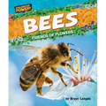 Bees: Friends of Flowers