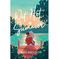 Wet Hot Summer