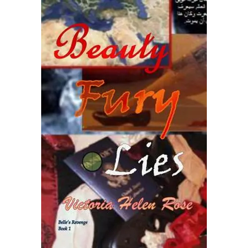 Beauty Fury and Lies