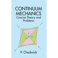 Continuum Mechanics: Concise Theory and Problems