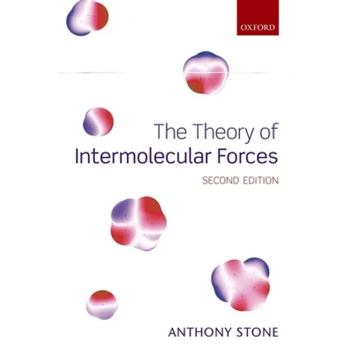 The Theory of Intermolecular Forces