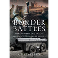 Border Battles: Northumberland in the Anglo-Scottish Wars, 1018-1513