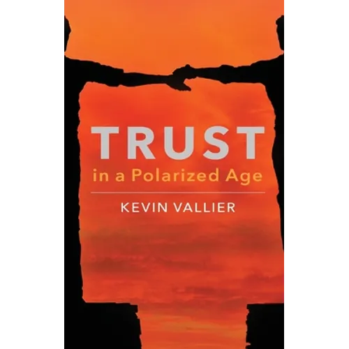 Trust in a Polarized Age
