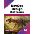 Devops Design Pattern: Implementing Devops Best Practices for Secure and Reliable CI/CD Pipeline