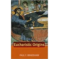 Eucharistic Origins