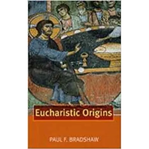 Eucharistic Origins