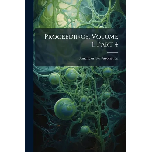 Proceedings, Volume 1, Part 4