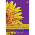 Disability in Higher Education: Investigating Identity, Stigma and Disclosure amongst Academics
