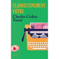 Clandestinement vôtre