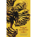 Magic and Mystery in Tibet