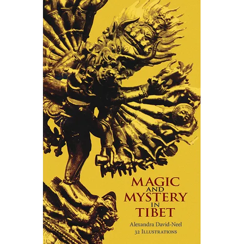 Magic and Mystery in Tibet