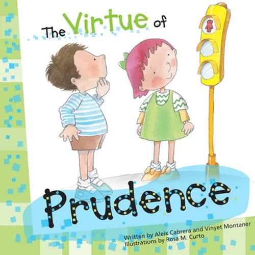The Virtue of Prudence
