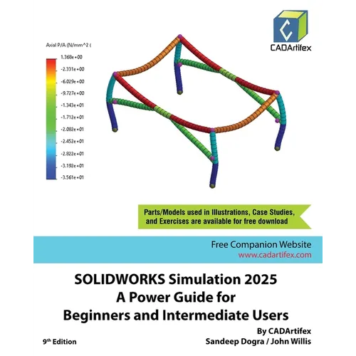 SOLIDWORKS Simulation 2025: A Power Guide for Beginners and Intermediate Users