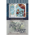Fatality in the Forest