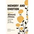 Memory and Emotion: Basque Women's Stories, Constructing Meaning from Memory