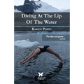Diving at the Lip of the Water