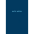 Water in Foods