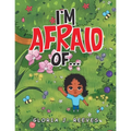 I'm Afraid Of...