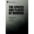 The Spaces and Places of Horror