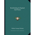 Bookbinding In England And France
