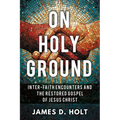 On Holy Ground
