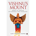 Vishnu's Mount: Birds in Indian Mythology and Folklore