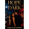 Hope After Dark Oakland Moon, Book One