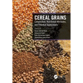 Cereal Grains: Composition, Nutritional Attributes, and Potential Applications