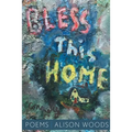 Bless This Home