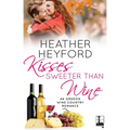 Kisses Sweeter Than Wine