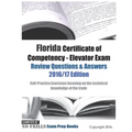 Florida Certificate of Competency - Elevator Exam Review Questions & Answers 2016/17 Edition: Self-Practice Exercises focusing on the technical knowle