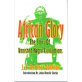 African Glory: The Story of Vanished Negro Civilizations