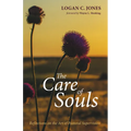The Care of Souls: Reflections on the Art of Pastoral Supervision