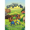Welcome to Kangarville: The Adventures of Katie and Karl Wallaroo