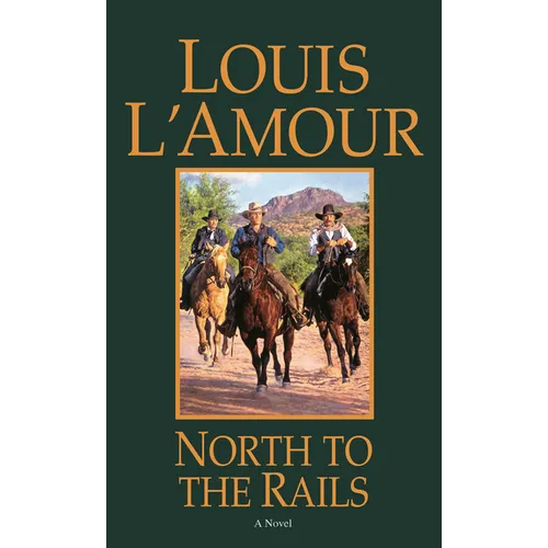 North to the Rails