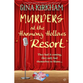 Murder At The Harmony Hollows Resort