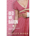 Bed Me, Baron