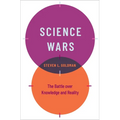 Science Wars: The Battle Over Knowledge and Reality