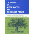 Dictionary of Word Roots and Combining Forms