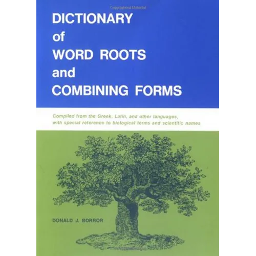 Dictionary of Word Roots and Combining Forms
